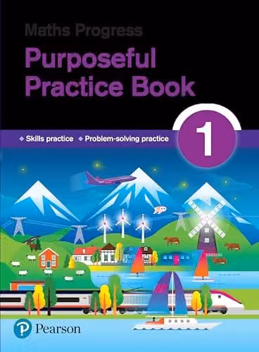 Pearson Education Maths Progress Purposeful Practice Book 1 Second Edition Multicolour