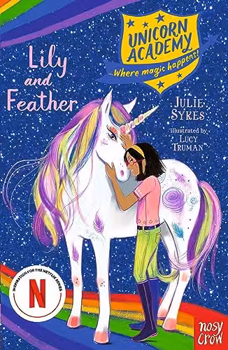 Unicorn Academy: Lily and Feather by Nosy Crow, Multicolour Paper Book