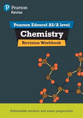 Pearson REVISE Edexcel AS and A Level Chemistry Revision Workbook for 2015 Qualifications