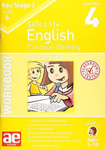 KS2 Creative Writing Year 6 Workbook 4: Short Story Writing by Accelerated Education Publications Ltd