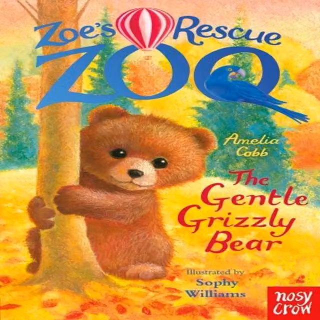 Amelia Cobb Zoe's Rescue Zoo: The Gentle Grizzly Bear Paperback Book in Multicolour