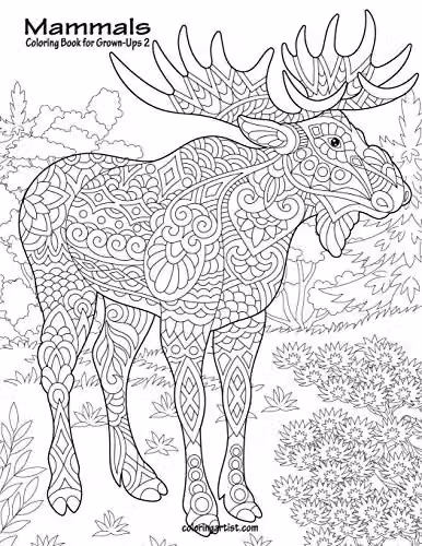 Mammals Coloring Book for Grown-Ups 2 by Independently Published