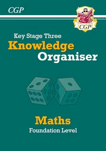 CGP KS3 Maths Knowledge Organiser Foundation for Years 7, 8 and 9, Green – 1