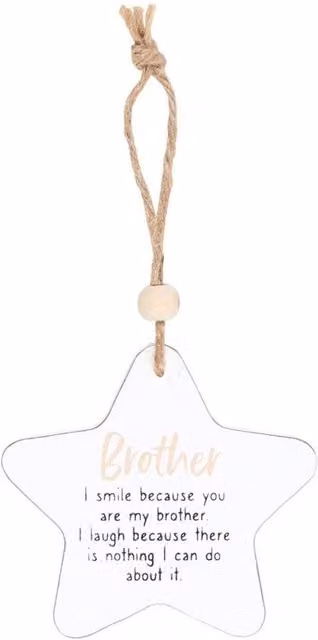 Something Different Brother Star Hanging Sentiment Sign in White
