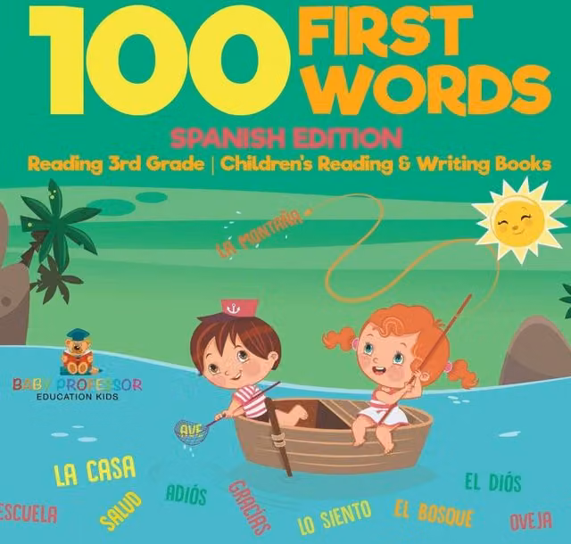 Baby Professor 100 First Words Spanish Edition Childrens Reading Book in White and Multicolour