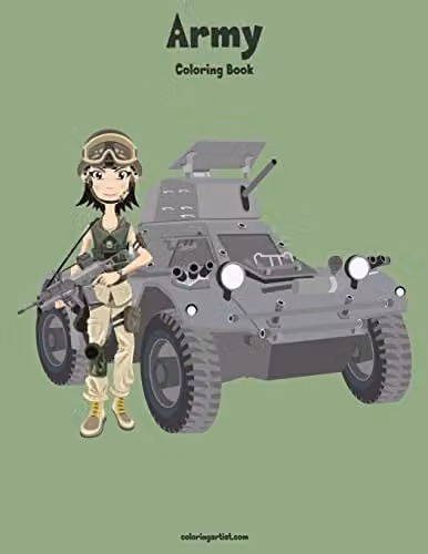 Army Coloring Book 1: Volume 1 Multicolour Childrens Paper Book