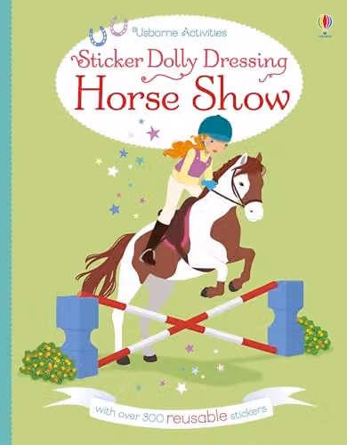 Usborne Sticker Dolly Dressing Horse Show Multicolour Paper Sticker Book