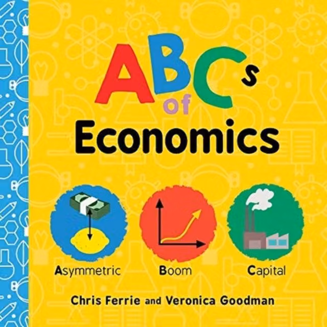 Chris Ferrie ABCs of Economics Multicolour Cardboard Board Book