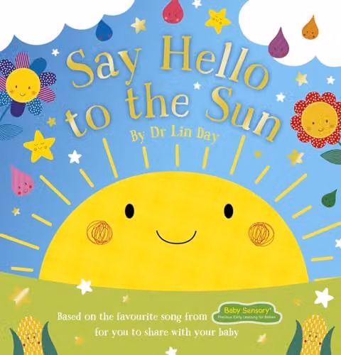 Scholastic Baby Sensory: Say Hello to the Sun Paper Book