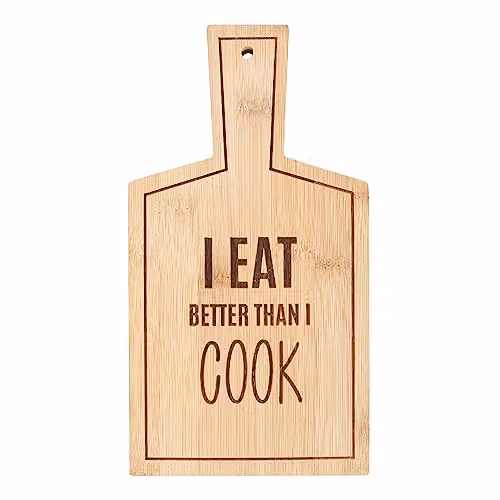 KDMD I Eat Better Than I Cook Brown Bamboo Rectangular Serving Board