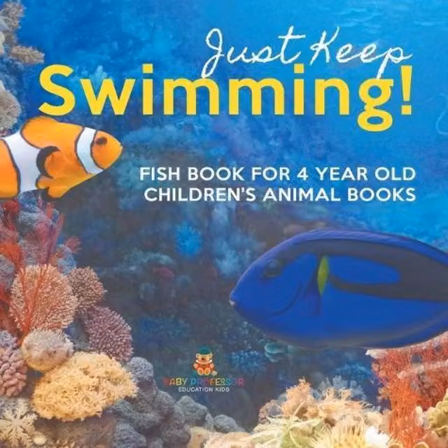 Baby Professor Just Keep Swimming Fish Childrens Animal Book in White