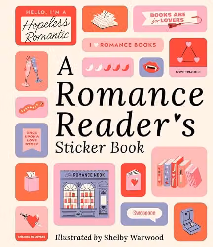 A Romance Reader's Sticker Book by Workman Publishing