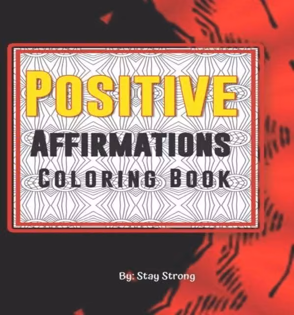 Stay Strong Positive Affirmations Colouring Book, Multicolour