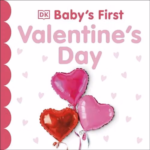 DK Baby's First Valentine's Day Board Book, Pink and Multicolour