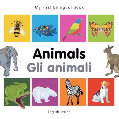 Milet Publishing My First Bilingual Book Animals English-Italian Multicolour Paper Book
