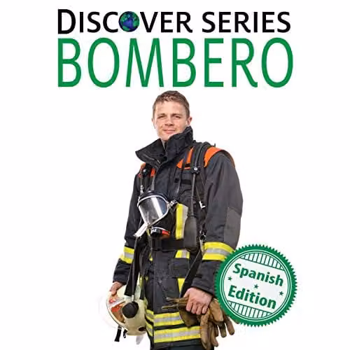 Bombero Spanish Childrens Book by Xist Publishing, Multicolour, 21.59 x 21.59 cm