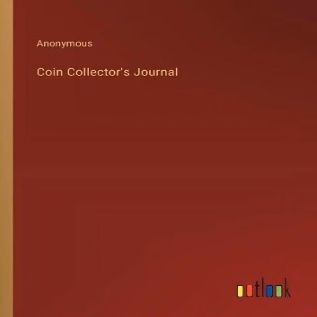 Anonymous Coin Collector's Journal Multicolour Red Paperback Book
