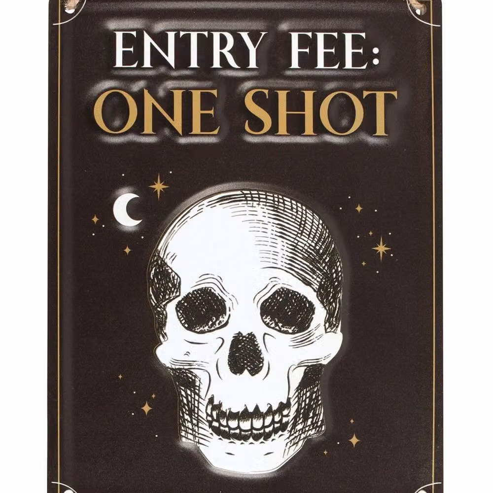 Something Different Entry Fee One Shot Halloween Hanging Metal Sign in Black – 2