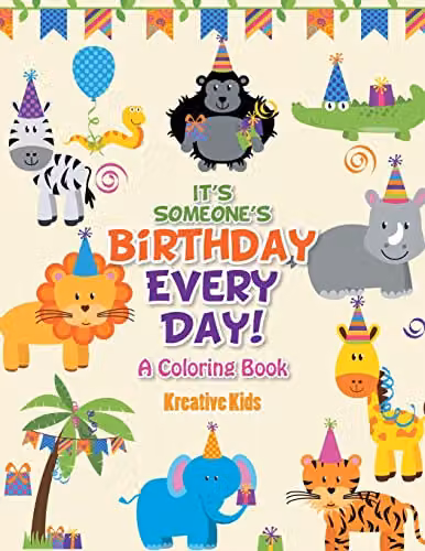 Kreative Kids It's Someone's Birthday Every Day! Colouring Book for Children, Multicolour