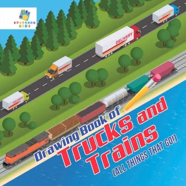 Educando Kids Drawing Book of Trucks and Trains All Things That Go Multicolour Paperback