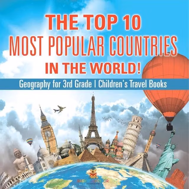 Baby Professor The Top 10 Most Popular Countries in the World Geography for 3rd Grade, White and Multicolour