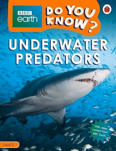 Ladybird Do You Know? Level 2 BBC Earth Underwater Predators Multicolour Paperback Book