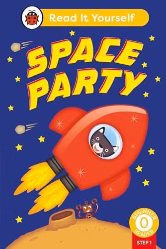 Ladybird Space Party Phonics Step 1 Read It Yourself Level 0 Beginner Reader Multicolour Paper Book