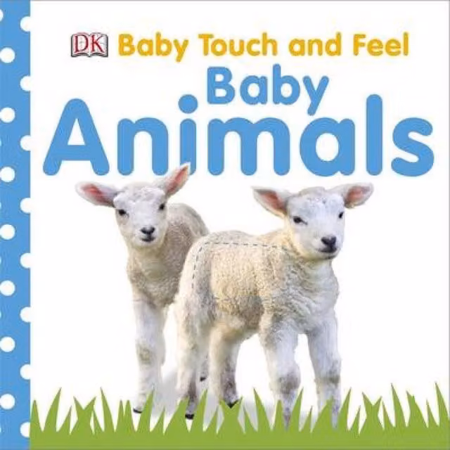 DK Baby Touch & Feel Baby Animals Multicolour Cardboard Board Book