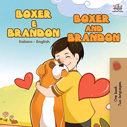 Kidkiddos Books Boxer and Brandon: Italian and English Bilingual Edition Multicolour Paper Book, H: 21.59 cm, W: 21.59 cm