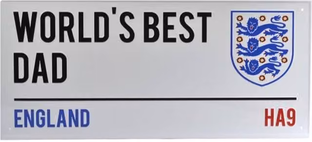 England FA Worlds Best Dad Metal Street Sign in White