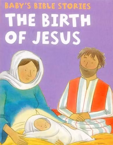 The Birth of Jesus Baby Bible Stories by Armadillo Music, Multicolour Cardboard and Paper Book