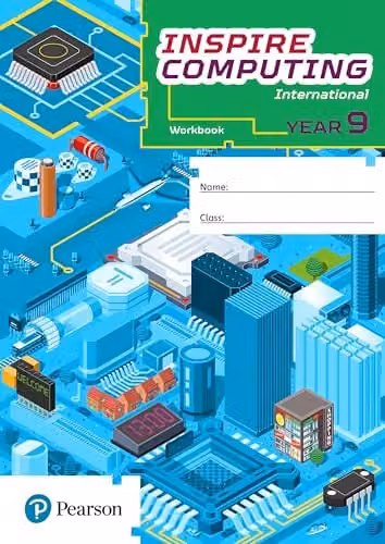 Pearson Inspire Computing International Year 9 Workbook