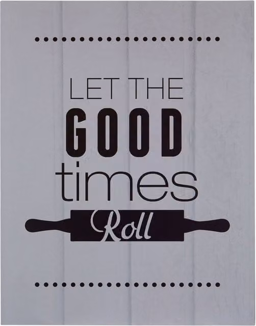 Orsina Let The Good Times Roll Wall Plaque in Grey and Black