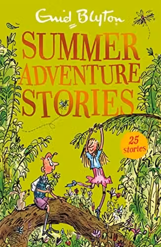 Summer Adventure Stories: 25 Classic Tales Bumper Short Story Collection by Hodder & Stoughton (Paperback)