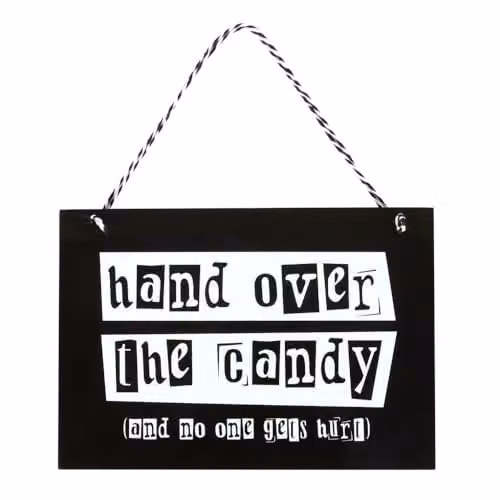 KDMD Hand Over the Candy Halloween Hanging Sign in Black and White – 1