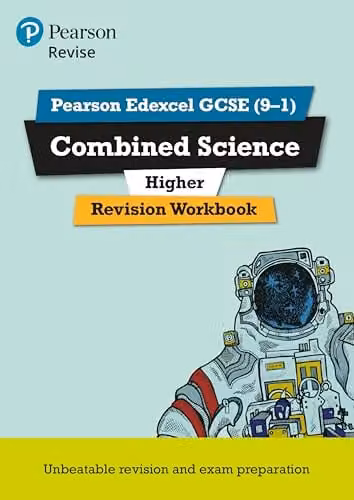 Pearson REVISE Edexcel GCSE Combined Science Higher Revision Workbook by Catherine Wilson