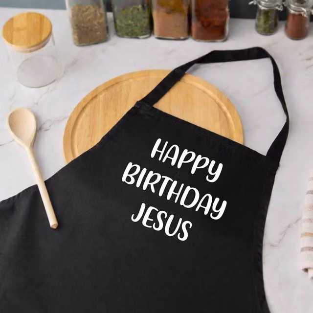 60 SECOND MAKEOVER Happy Birthday Jesus Apron in Black