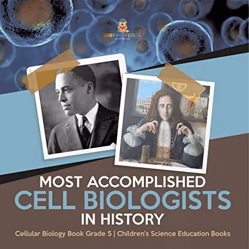 Baby Professor Most Accomplished Cell Biologists in History Childrens Science Education Book, Multicolour