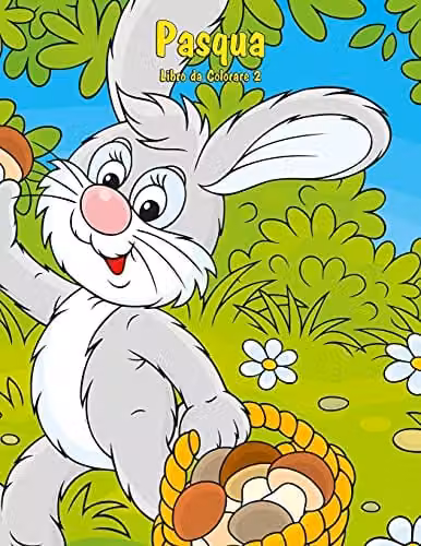 Pasqua Libro da Colorare 2: Volume 2 Colouring Book for Children by Createspace, Multicolour
