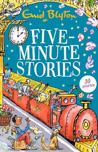 Five-Minute Stories: 30 Bumper Short Story Collections by Hodder & Stoughton, Multicolour Paper Edition