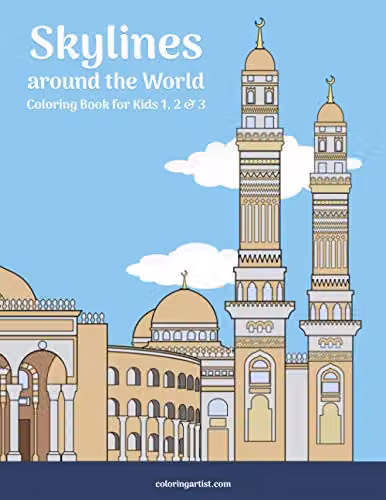 Skylines around the World Colouring Book for Kids 1, 2 & 3 by Independently Published, Multicolour