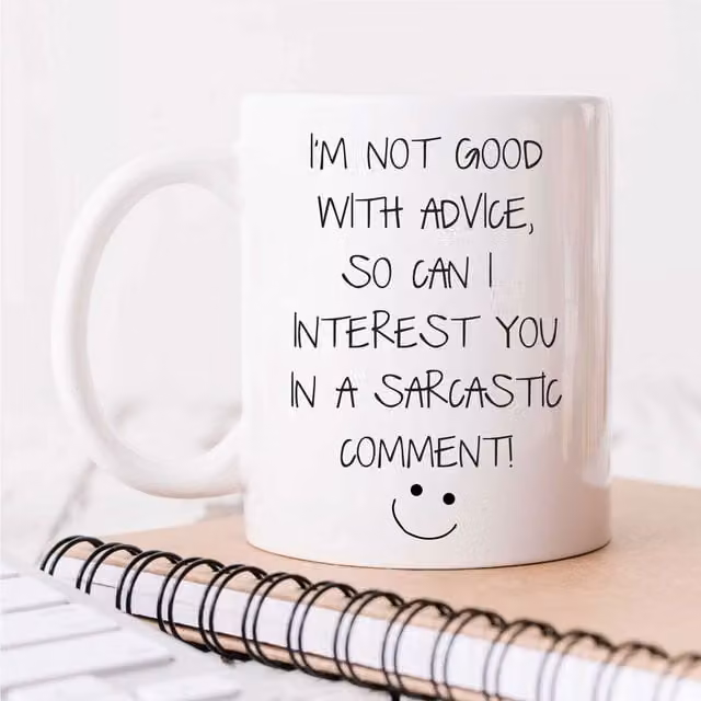 60 Second Makeover Limited I'm Not Good With Advice So Can I Interest You In A Sarcastic Comment Ceramic Mug, White – 1