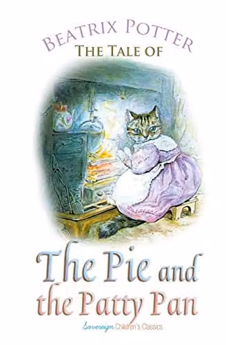 The Tale of the Pie and the Patty Pan (Peter Rabbit Tales) by Sovereign, Multicolour Paper Book