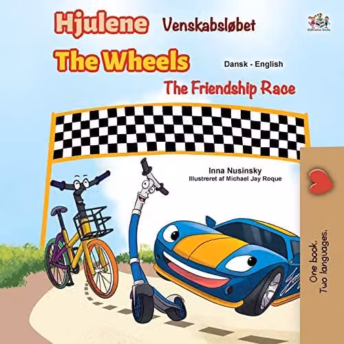 The Wheels - The Friendship Race by Kidkiddos Books, a Multicolour Danish and English Bilingual Children's Book