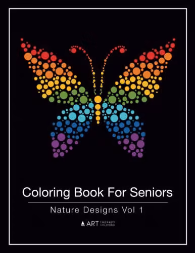 Art Therapy Coloring Book for Seniors: Nature Designs Volume 1, Multicolour Paper