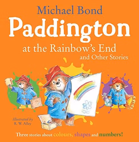 Paddington at the Rainbow’s End and Other Stories by HarperCollins Children’s Books, Multicolour Paper Book – 1