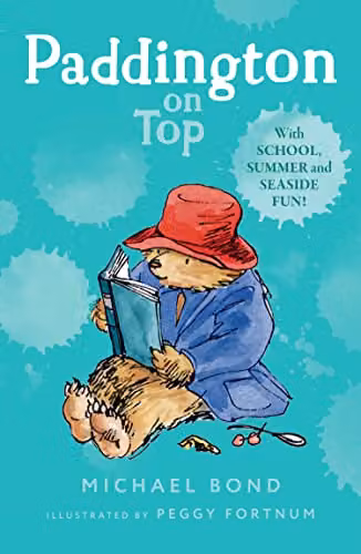 Paddington on Top by HarperCollins Childrens Books, Multicolour Paperback