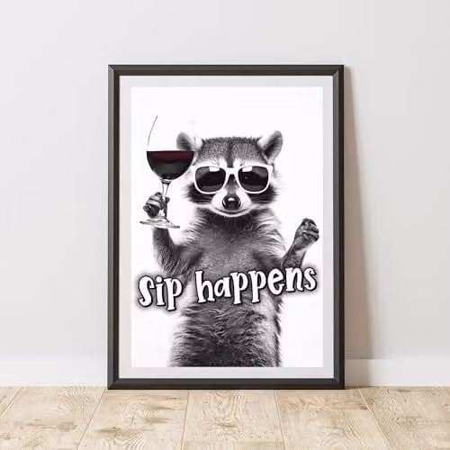 60 Second Makeover Funny Raccoon Sip Happens Wall Art Poster, Black and White, A4