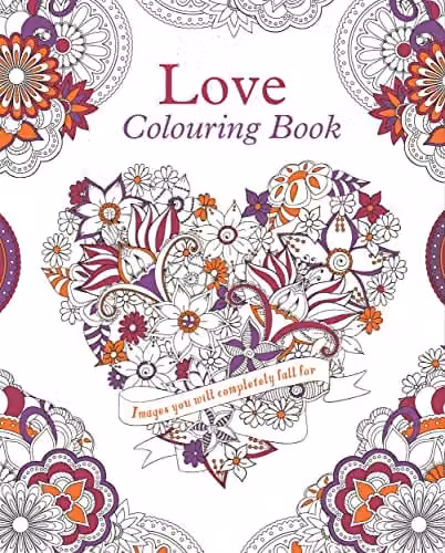 The Love Colouring Book by Arcturus Publishing Ltd, Multicolour Paper Edition