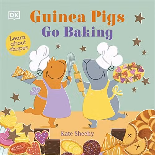 DK Guinea Pigs Go Baking: Learn About Shapes Multicolour Paper Book – 1